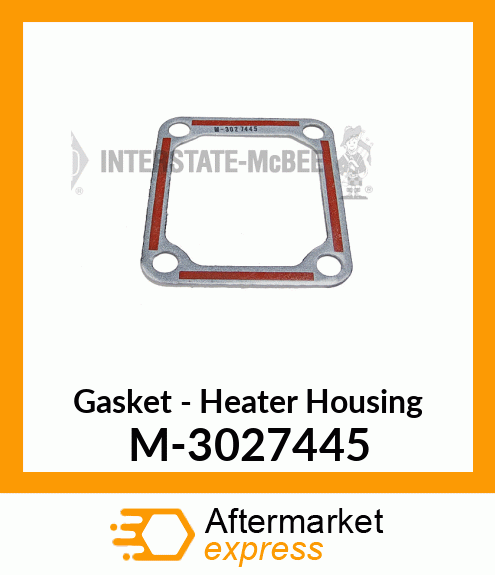 Gasket - Heater Housing M-3027445