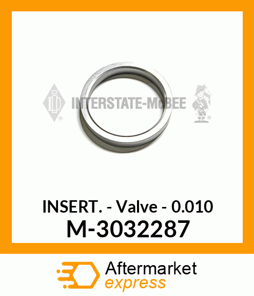 Insert - Valve - .010 M-3032287