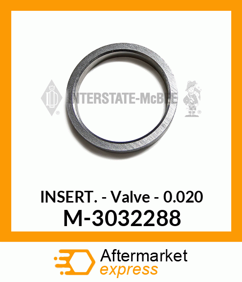 Insert - Valve - .020 M-3032288