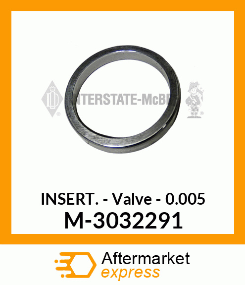 Insert - Valve - .005 M-3032291