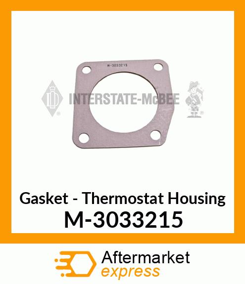 Gasket - Thermostat Housing M-3033215