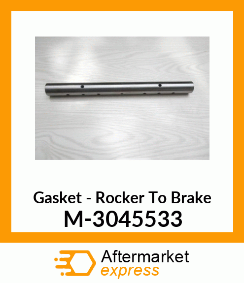 Gasket - Rocker To Brake M-3045533