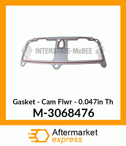 Gasket - Cam Flwr - .047"Thick M-3068476