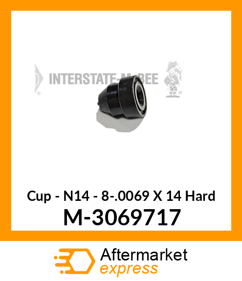 Cup - N14 - 8-.0069 X 14° Hard M-3069717