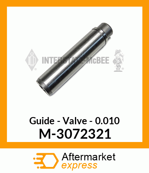 Guide - Valve - .010 M-3072321