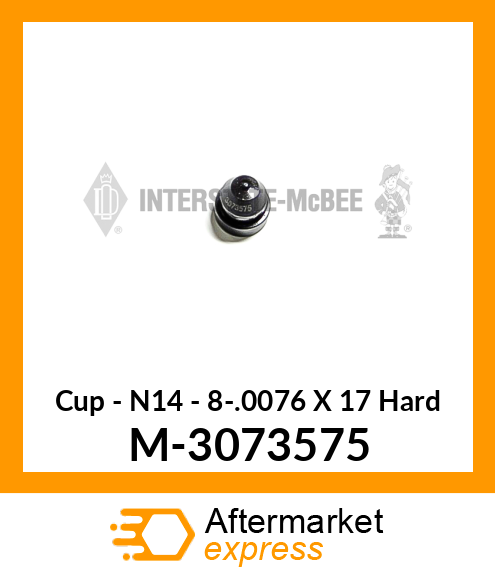 Cup - N14 - 8-.0076 X 17° Hard M-3073575