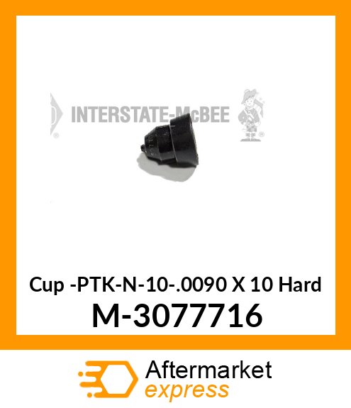 Cup -PTK-N-10-.0090 X 10° Hard M-3077716