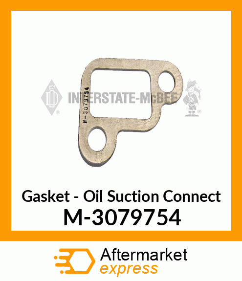 Gasket - Oil Suction Connect M-3079754