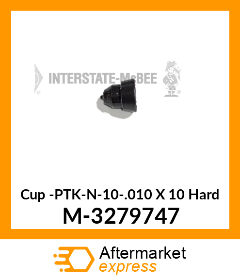 Cup -PTK-N-10-.010 X 10° Hard M-3279747