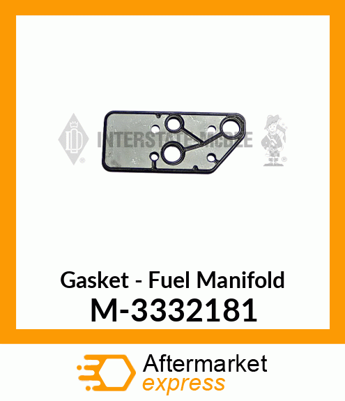 Gasket - Fuel Manifold M-3332181