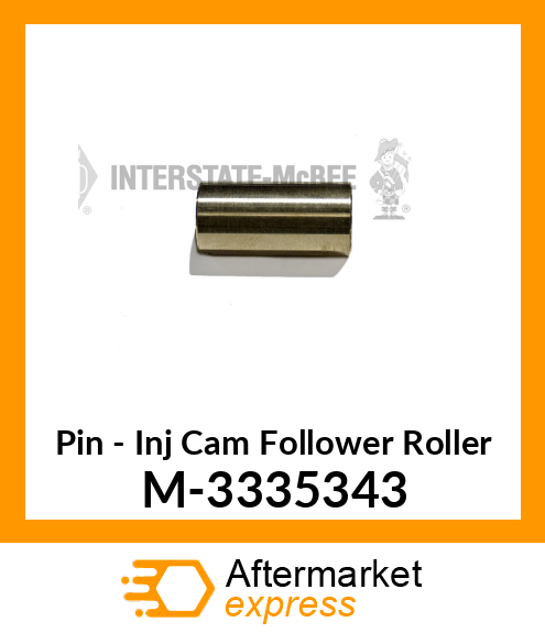 Pin - Inj Cam Follower Roller M-3335343