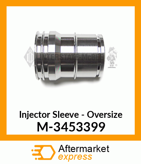 Injector Sleeve - Oversize M-3453399