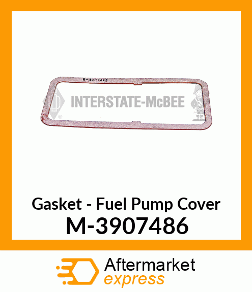 Gasket - Fuel Pump Cover M-3907486