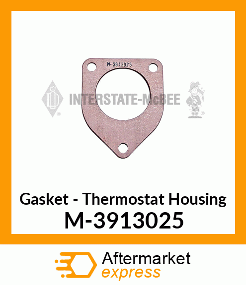 Gasket - Thermostat Housing M-3913025