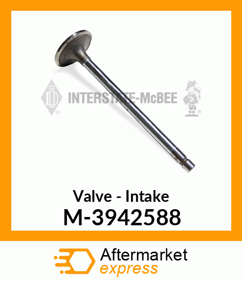 Valve - Intake M-3942588