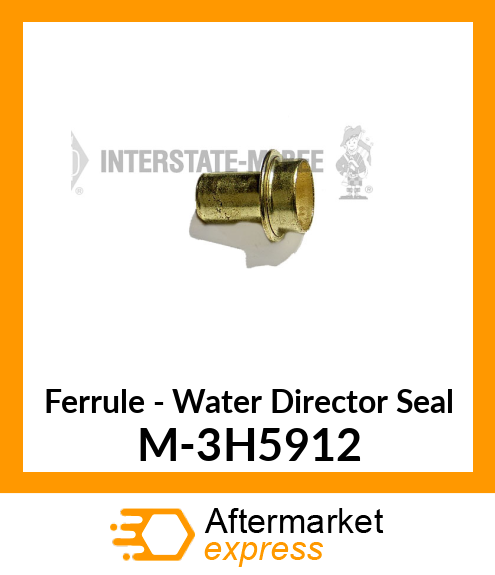 Ferrule - Water Director Seal M-3H5912