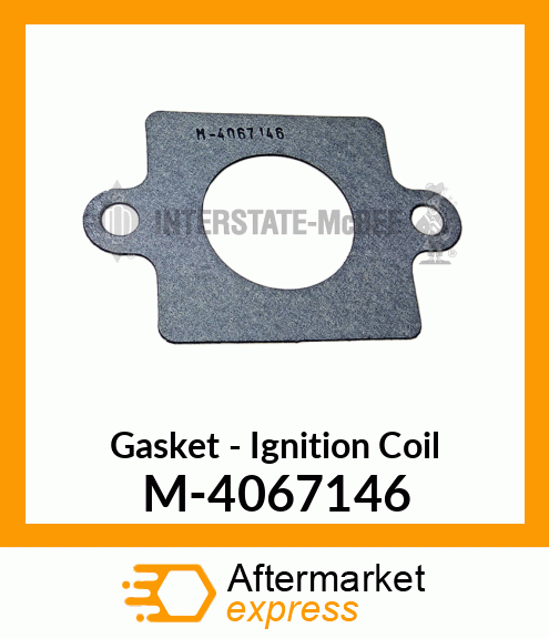 Gasket - Ignition Coil M-4067146