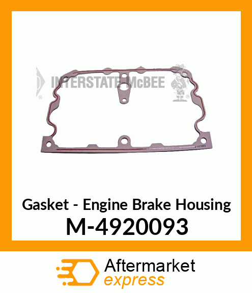 Gasket - Engine Brake Housing M-4920093