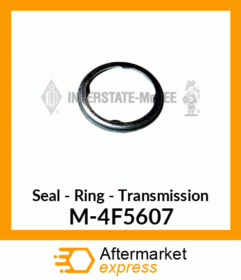 Seal - Ring M-4F5607