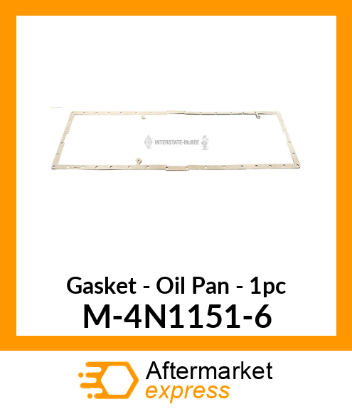 Gasket - Oil Pan - One Piece M-4N1151-6