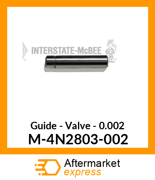 Guide - Valve - .002 M-4N2803-002