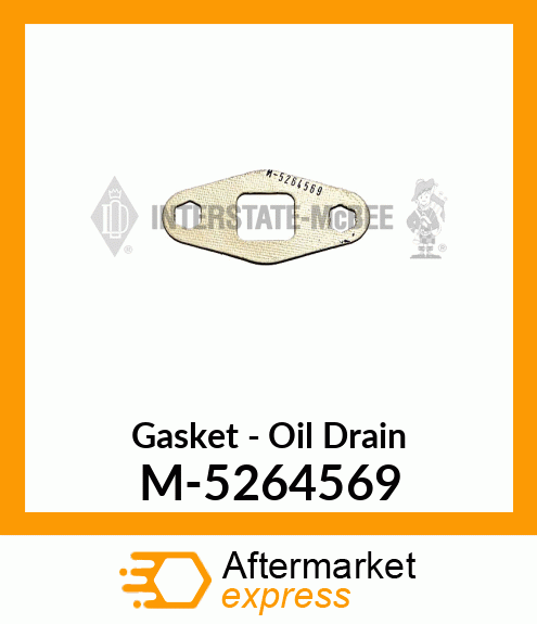 Gasket - Oil Drain M-5264569