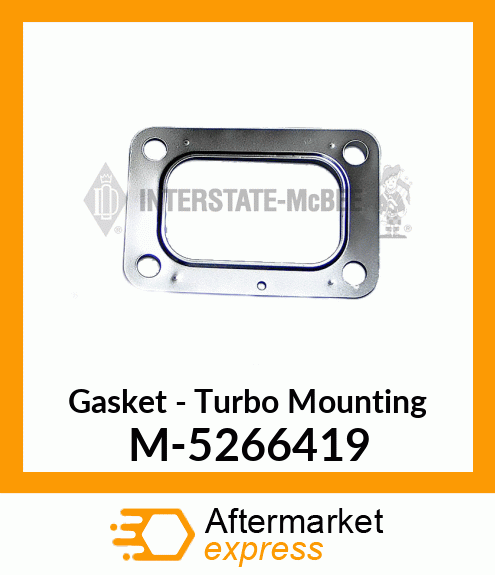 Gasket - Turbo Mounting M-5266419