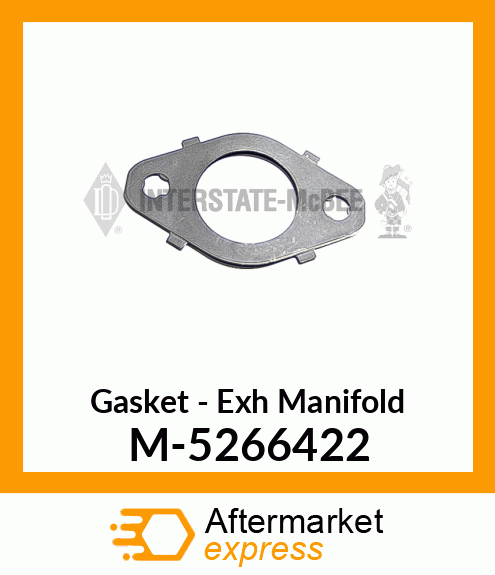 Gasket - Exhaust Manifold M-5266422