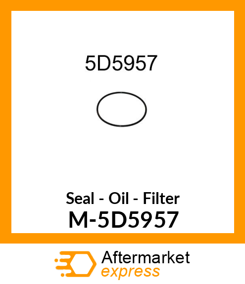 Seal - O-Ring M-5D5957