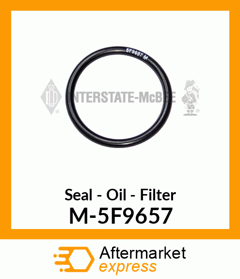 Seal - O-Ring M-5F9657