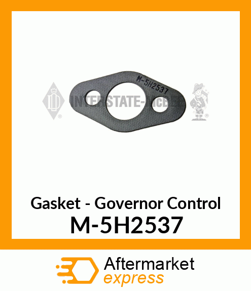 Gasket - Governor Control M-5H2537