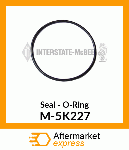 Seal - O-Ring M-5K227