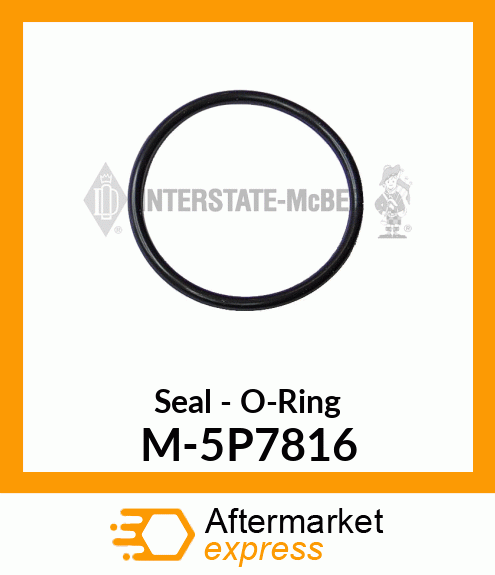 Seal - O-Ring M-5P7816