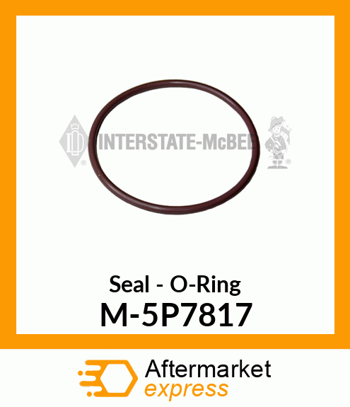 Seal - O-Ring M-5P7817