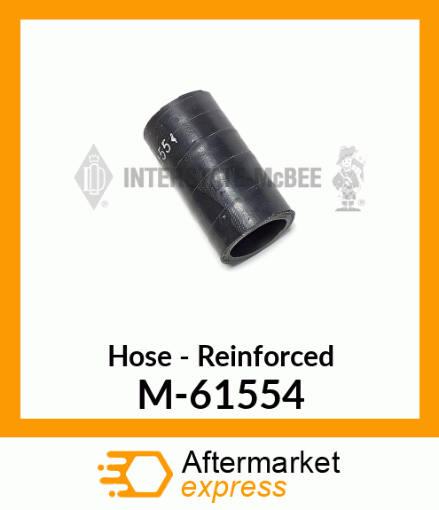 Hose - Reinforced M-61554