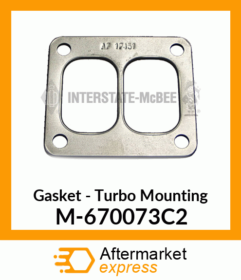 Gasket - Turbo Mounting M-670073C2