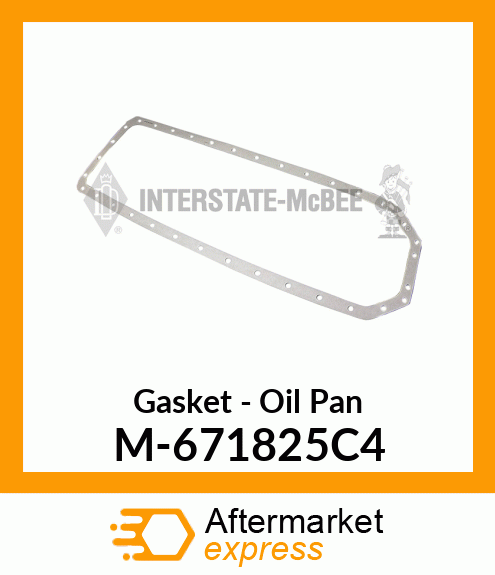 Gasket - Oil Pan M-671825C4