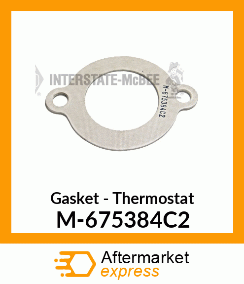 Gasket - Thermostat M-675384C2