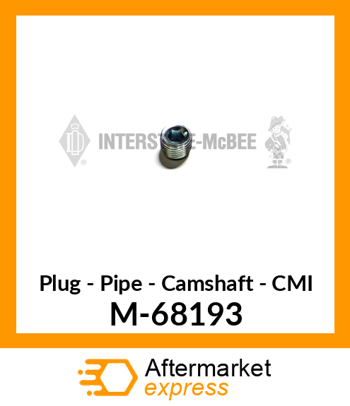 Plug-Pipe Camshaft-CMI M-68193