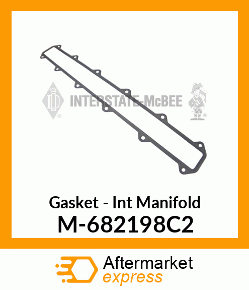 Gasket - Intake Manifold M-682198C2