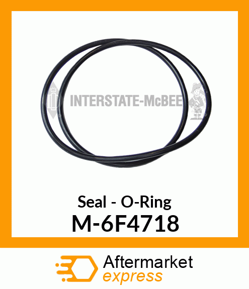 Seal - O-Ring M-6F4718