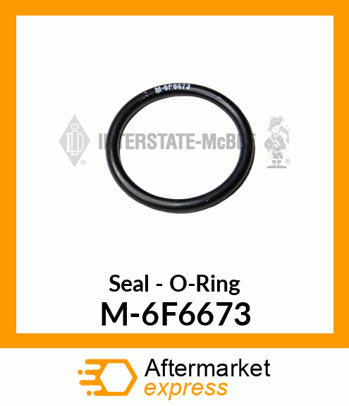 Seal - O-Ring M-6F6673