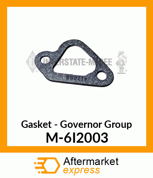 Gasket - Governor Group M-6I2003