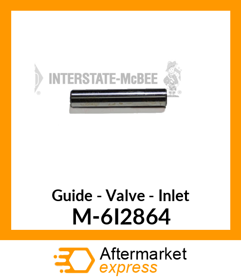 Guide - Valve - Inlet M-6I2864