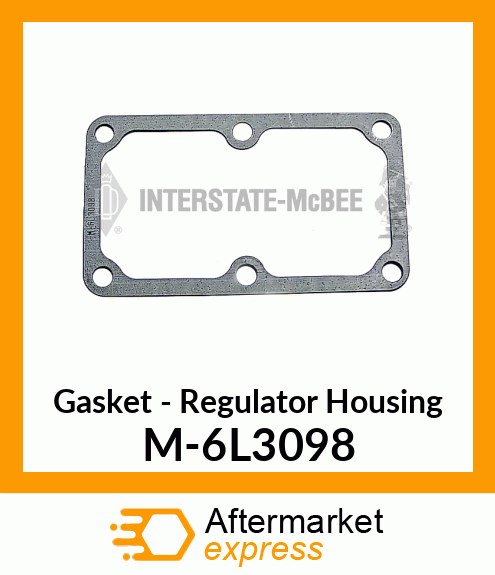 Gasket - Regulator Housing M-6L3098