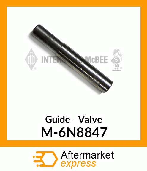 Guide - Valve M-6N8847