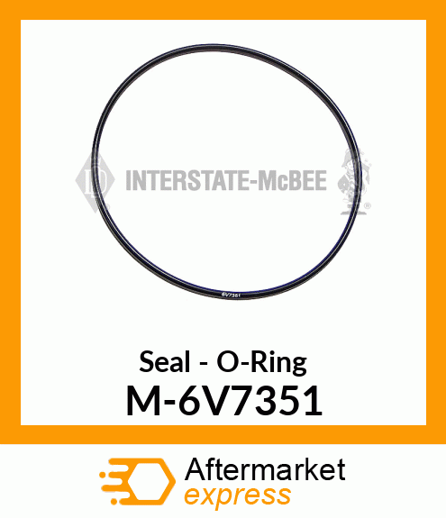 Seal - O-Ring M-6V7351