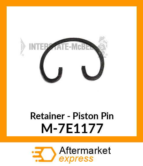 Retainer - Piston Pin M-7E1177