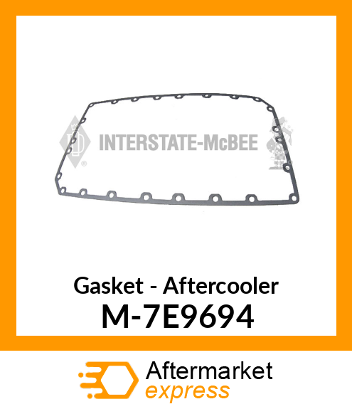 Gasket - Aftercooler M-7E9694