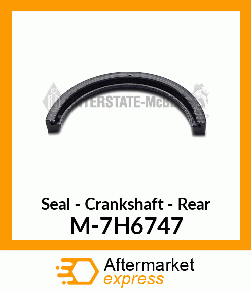 Seal - Crankshaft - Rear M-7H6747